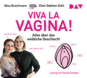 Brochmann / Støkken Dahl |  Viva la Vagina! Alles über das weibliche Geschlecht. 4 CDs | Sonstiges |  Sack Fachmedien