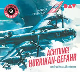 Ferenczy | Achtung! Hurrikan-Gefahr und weitere Abenteuer | Sonstiges | 978-3-7424-0902-7 | sack.de