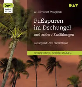 Maugham |  Fußspuren im Dschungel und andere Erzählungen | Sonstiges |  Sack Fachmedien