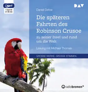 Defoe |  Die späteren Fahrten des Robinson Crusoe zu seiner Insel und rund um die Welt | Sonstiges |  Sack Fachmedien