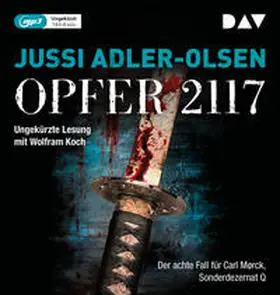 Adler-Olsen |  Opfer 2117. Der achte Fall für Carl Mørck, Sonderdezernat Q | Sonstiges |  Sack Fachmedien