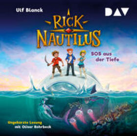 Blanck |  Rick Nautilus, Teil 1: SOS aus der Tiefe | Sonstiges |  Sack Fachmedien