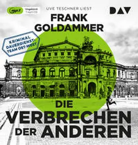 Goldammer |  Die Verbrechen der Anderen. Kriminaldauerdienst: Team Ost-West | Sonstiges |  Sack Fachmedien