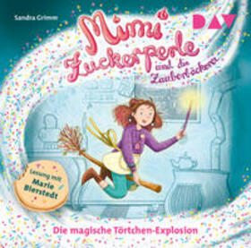 Grimm |  Mimi Zuckerperle und die Zauberbäckerei - Teil 1: Die magische Törtchen-Explosion | Sonstiges |  Sack Fachmedien