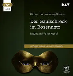 Herzmanovsky-Orlando |  Der Gaulschreck im Rosennetz | Sonstiges |  Sack Fachmedien