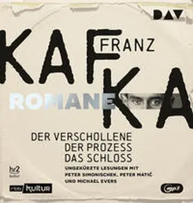 Kafka |  Die Romane - Der Verschollene, Der Prozess, Das Schloss | Sonstiges |  Sack Fachmedien