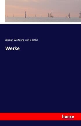 Goethe |  Goethes Werke | Buch |  Sack Fachmedien