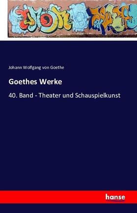 Goethe |  Goethes Werke | Buch |  Sack Fachmedien