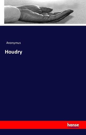 Anonymus |  Houdry | Buch |  Sack Fachmedien