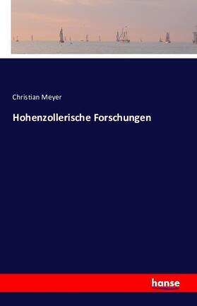 Meyer |  Hohenzollerische Forschungen | Buch |  Sack Fachmedien