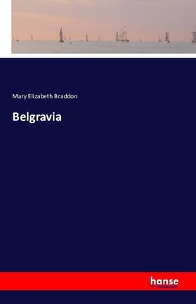 Braddon |  Belgravia | Buch |  Sack Fachmedien