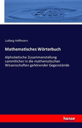 Hoffmann |  Mathematisches Wörterbuch | Buch |  Sack Fachmedien