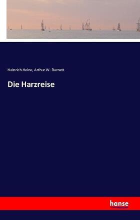 Heine / Burnett |  Die Harzreise | Buch |  Sack Fachmedien