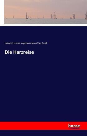 Heine / Daell |  Die Harzreise | Buch |  Sack Fachmedien