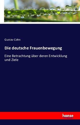 Cohn |  Die deutsche Frauenbewegung | Buch |  Sack Fachmedien