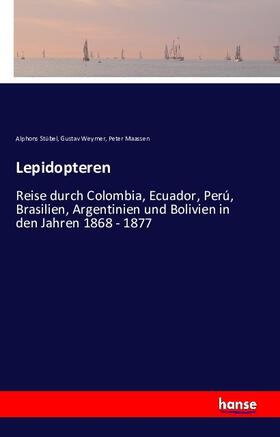 Stübel / Weymer / Maassen |  Lepidopteren | Buch |  Sack Fachmedien