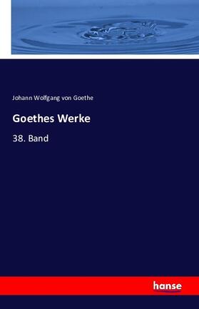 Goethe |  Goethes Werke | Buch |  Sack Fachmedien