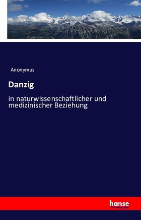 Anonymus |  Danzig | Buch |  Sack Fachmedien