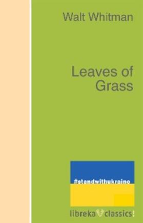 Whitman |  Leaves of Grass | eBook | Sack Fachmedien