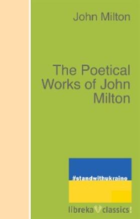 Milton / Beeching |  The Poetical Works of John Milton | eBook | Sack Fachmedien