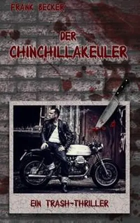 Becker |  Der Chinchillakeuler | Buch |  Sack Fachmedien