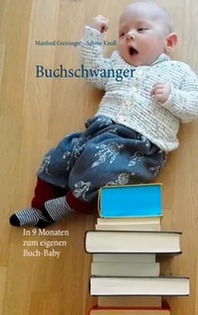 Greisinger / Knoll | Buchschwanger | Buch | 978-3-7431-0259-0 | sack.de