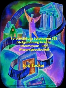 Becker |  Personalbilanz Lesebogen 338 Erfolgsplanung in einer Informations- und Wissensgesellschaft | eBook | Sack Fachmedien