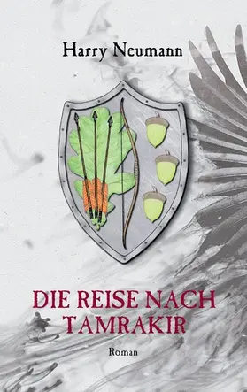 Neumann |  Die Reise nach Tamrakir | eBook | Sack Fachmedien