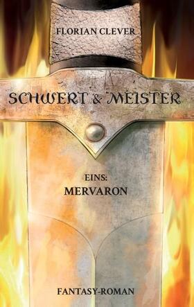 Clever |  Schwert & Meister 1 | Buch |  Sack Fachmedien