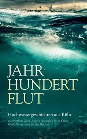 Hoptich / Görg / Kreuz |  Jahrhundertflut | Buch |  Sack Fachmedien