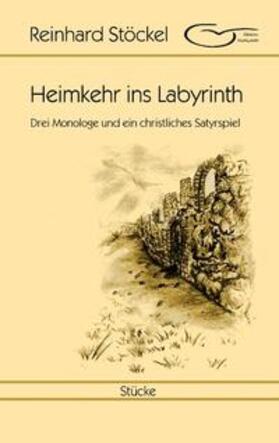Stöckel |  Heimkehr ins Labyrinth | Buch |  Sack Fachmedien