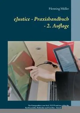 Müller |  eJustice - Praxishandbuch | Buch |  Sack Fachmedien