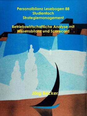 Becker |  Personalbilanz Lesebogen 88 Studienfach Strategiemanagement | eBook | Sack Fachmedien