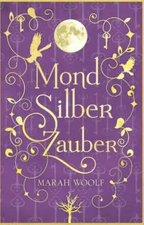 Woolf |  MondSilberZauber | Buch |  Sack Fachmedien