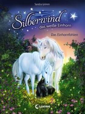 Grimm / Loewe Erstes Selberlesen |  Silberwind, das weiße Einhorn - Das Einhornfohlen | Buch |  Sack Fachmedien