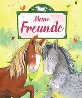 Loewe Eintragbücher |  Meine Freunde (Ponys) | Buch |  Sack Fachmedien