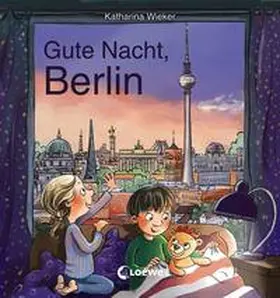 Wieker |  Gute Nacht, Berlin | Buch |  Sack Fachmedien