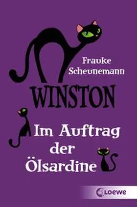 Scheunemann / Loewe Kinderbücher |  Winston (Band 4) - Im Auftrag der Ölsardine | Buch |  Sack Fachmedien