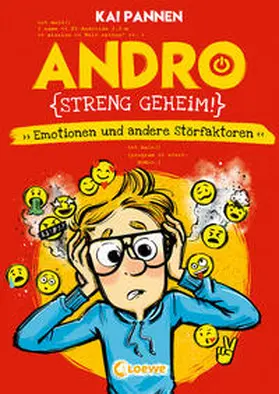 Pannen / Loewe Kinderbücher |  Andro, streng geheim! (Band 2) - Emotionen und andere Störfaktoren | Buch |  Sack Fachmedien