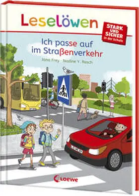 Frey |  Leselöwen - stark und sicher in der Schule - Ich passe auf im Straßenverkehr | Buch |  Sack Fachmedien