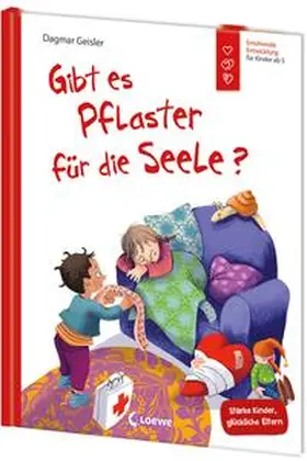 Geisler |  Gibt es Pflaster für die Seele? (Starke Kinder, glückliche Eltern) | Buch |  Sack Fachmedien