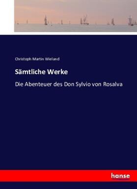 Wieland |  Sämtliche Werke | Buch |  Sack Fachmedien