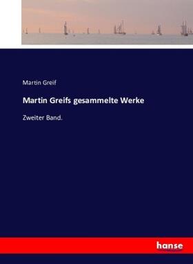 Greif |  Martin Greifs gesammelte Werke | Buch |  Sack Fachmedien