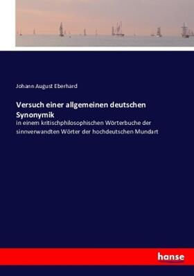 Eberhard |  Versuch einer allgemeinen deutschen Synonymik | Buch |  Sack Fachmedien