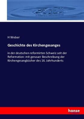 Weber |  Geschichte des Kirchengesanges | Buch |  Sack Fachmedien