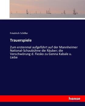 Schiller |  Trauerspiele | Buch |  Sack Fachmedien