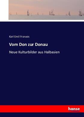 Franzos |  Vom Don zur Donau | Buch |  Sack Fachmedien