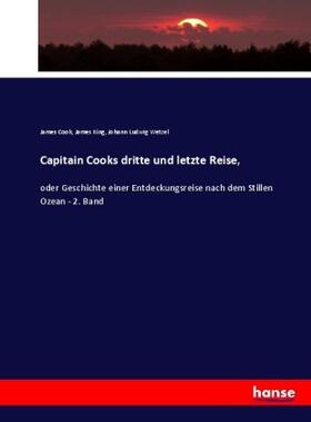 Cook / King / Wetzel |  Capitain Cooks dritte und letzte Reise, | Buch |  Sack Fachmedien