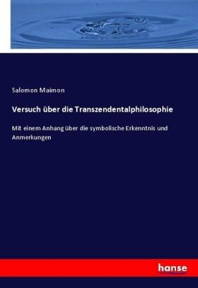 Maimon |  Versuch über die Transzendentalphilosophie | Buch |  Sack Fachmedien