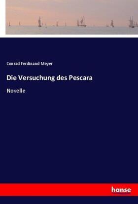 Meyer |  Die Versuchung des Pescara | Buch |  Sack Fachmedien